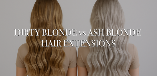 dirty blonde vs ash blonde hair extensions