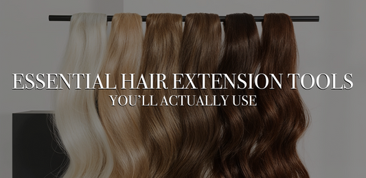 Essential Hair Extension Tools You’ll Actually Use