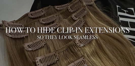 How to Hide Clip-In Hair Extensions (So They Look Seamless)