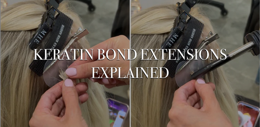 Keratin Bond Extensions Explained: Natural & Seamless