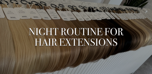 night routine for hair extensions