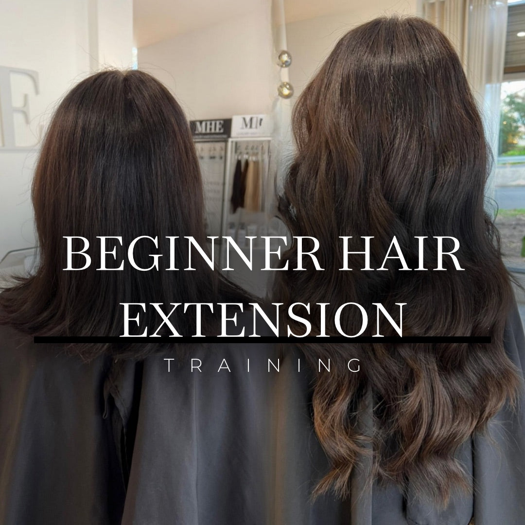 COMPLETE BEGINNER HAIR EXTENSION EDUCATION